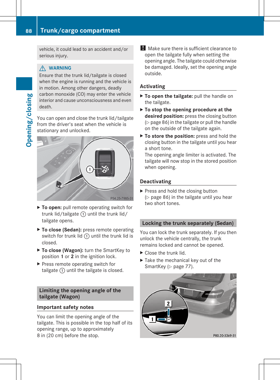 Limiting the opening angle of the tailgate (wagon), Locking the trunk separately (sedan), Opening/closing | Trunk/cargo compartment | Mercedes-Benz E-Sedan 2012 Owners Manual User Manual | Page 90 / 396