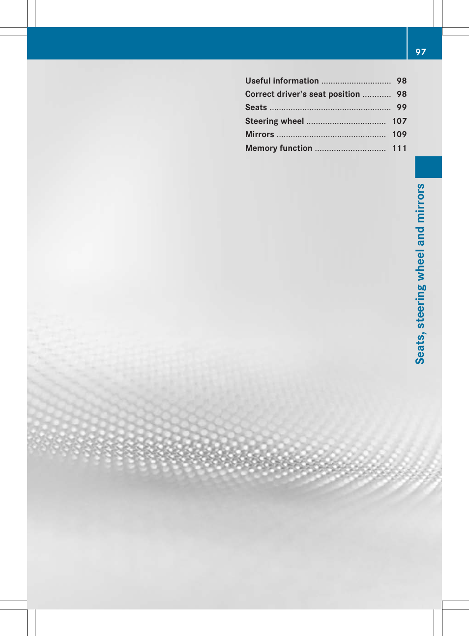 Seats, steering wheel and mirrors | Mercedes-Benz E-Sedan 2012 Owners Manual User Manual | Page 99 / 396