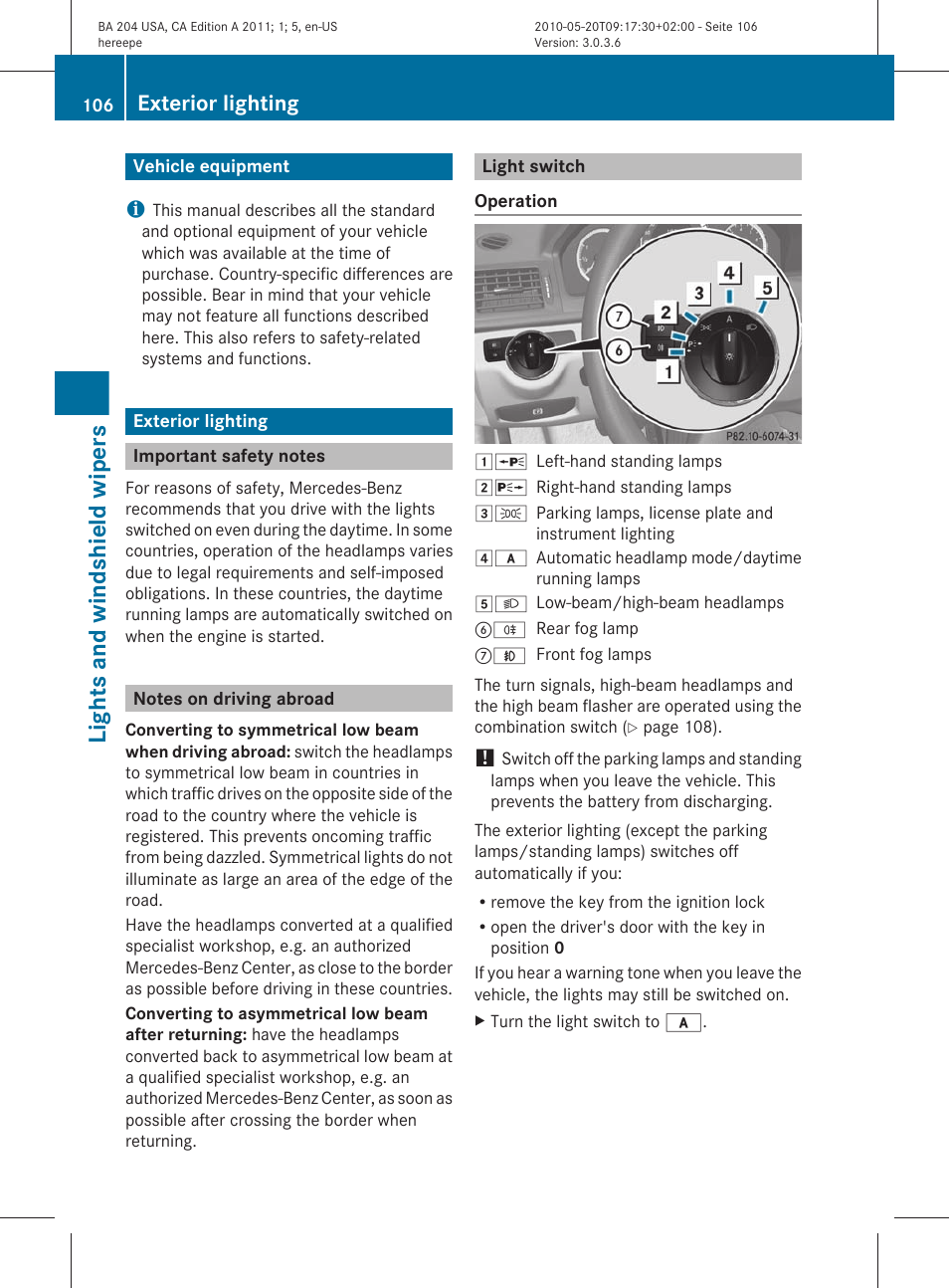 Lights and windshield wipers, Vehicle equipment, Exterior lighting | Important safety notes, Notes on driving abroad, Light switch | Mercedes-Benz C-Class 2011 Owners Manual User Manual | Page 108 / 320
