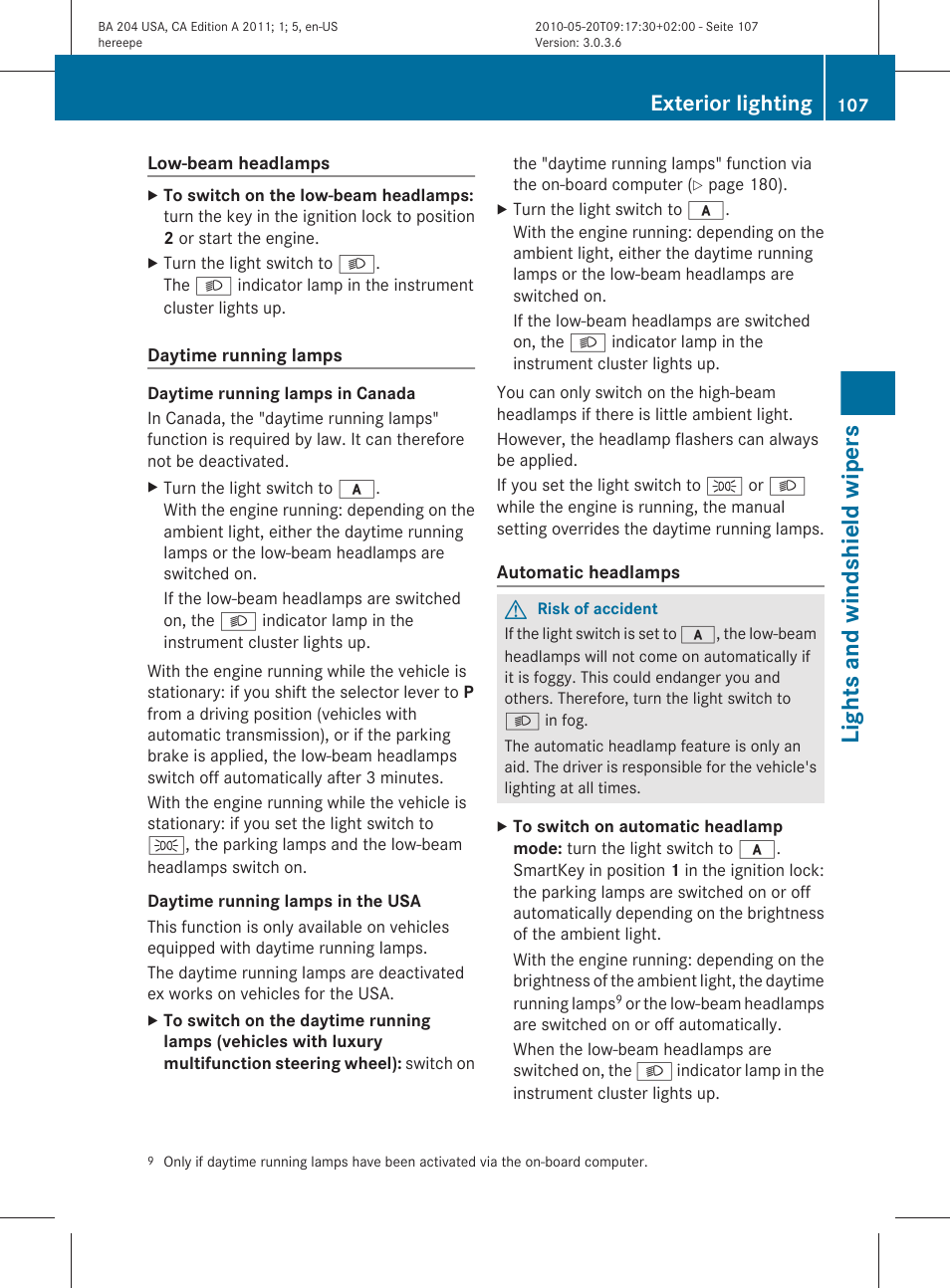 Lights and windshield wipers, Exterior lighting | Mercedes-Benz C-Class 2011 Owners Manual User Manual | Page 109 / 320