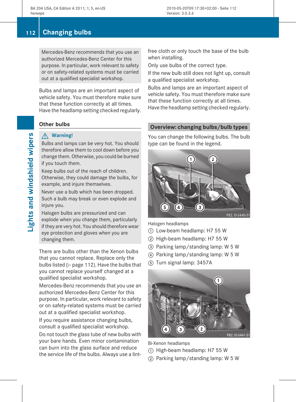 Overview: changing bulbs/bulb types, Lights and windshield wipers, Changing bulbs | Mercedes-Benz C-Class 2011 Owners Manual User Manual | Page 114 / 320