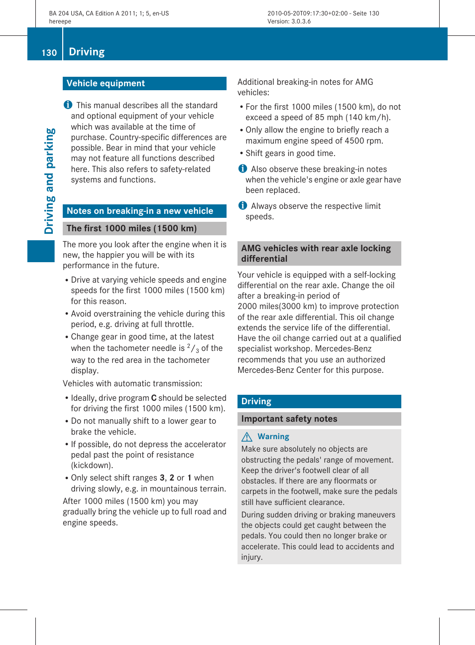 Driving and parking, Vehicle equipment, Notes on breaking-in a new vehicle | The first 1000 miles (1500 km), Amg vehicles with rear axle locking differential, Driving, Important safety notes | Mercedes-Benz C-Class 2011 Owners Manual User Manual | Page 132 / 320