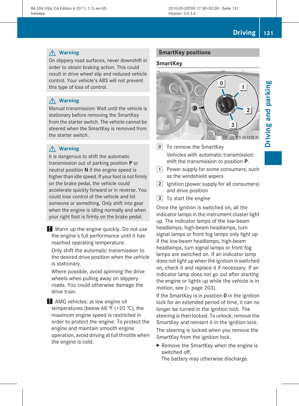 Smartkey positions, Driving and parking, Driving | Mercedes-Benz C-Class 2011 Owners Manual User Manual | Page 133 / 320
