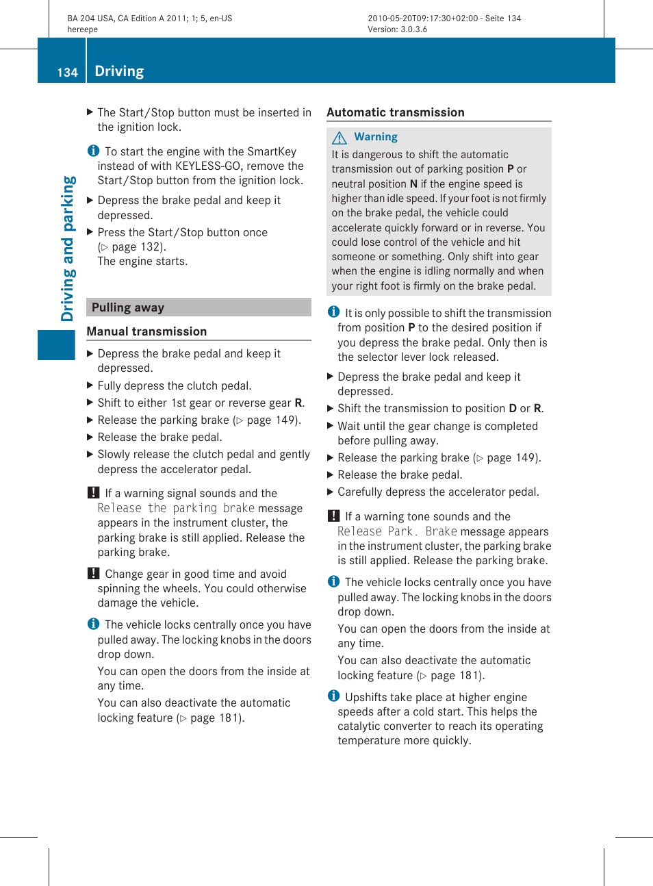 Pulling away, Driving and parking, Driving | Mercedes-Benz C-Class 2011 Owners Manual User Manual | Page 136 / 320