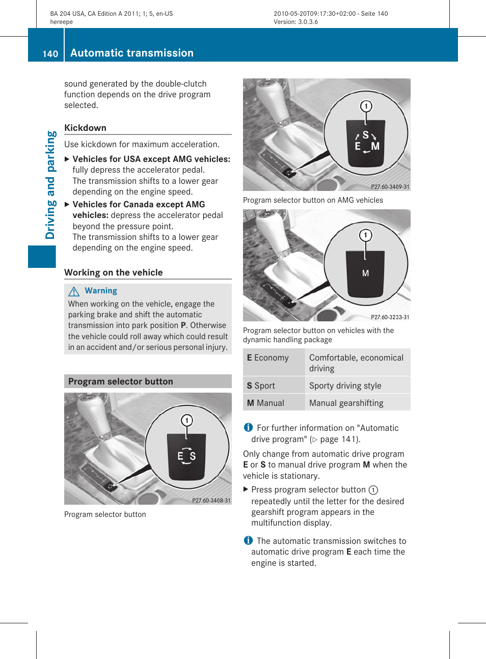 Program selector button, Driving and parking, Automatic transmission | Mercedes-Benz C-Class 2011 Owners Manual User Manual | Page 142 / 320
