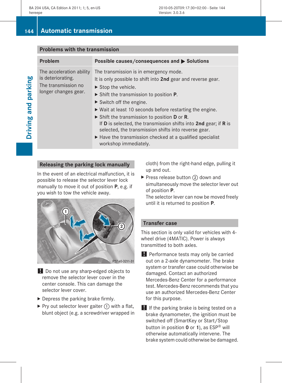 Problems with the transmission, Releasing the parking lock manually, Transfer case | Manually, Driving and parking, Automatic transmission | Mercedes-Benz C-Class 2011 Owners Manual User Manual | Page 146 / 320