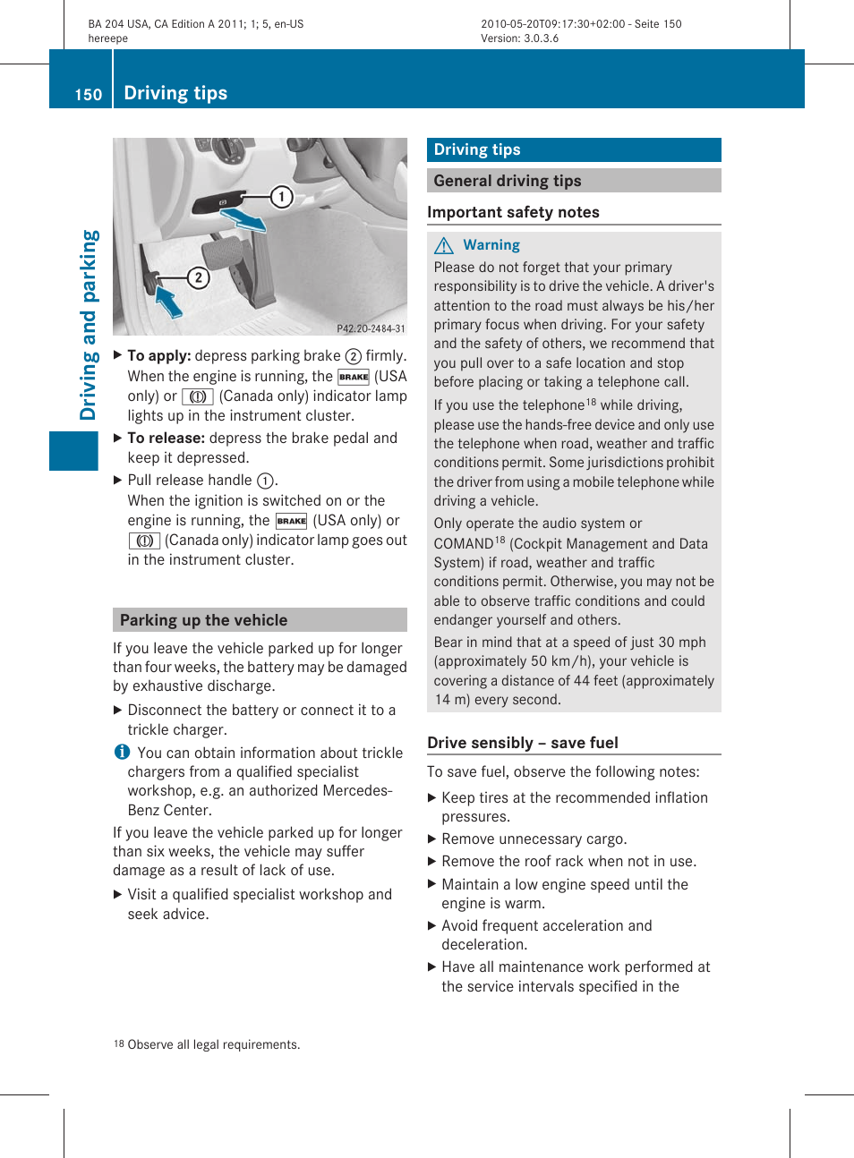Parking up the vehicle, Driving tips, General driving tips | Driving and parking | Mercedes-Benz C-Class 2011 Owners Manual User Manual | Page 152 / 320