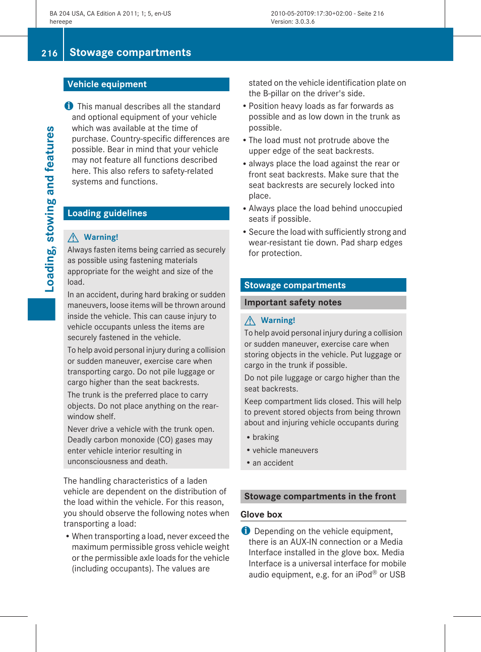 Loading, stowing and features, Vehicle equipment, Loading guidelines | Stowage compartments, Important safety notes, Stowage compartments in the front | Mercedes-Benz C-Class 2011 Owners Manual User Manual | Page 218 / 320