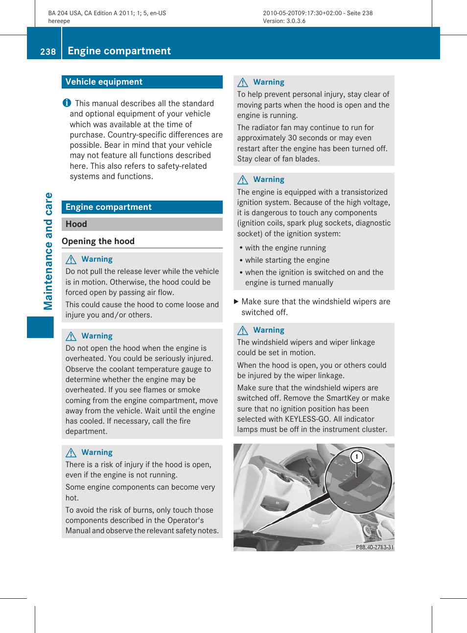 Maintenance and care, Vehicle equipment, Engine compartment | Hood | Mercedes-Benz C-Class 2011 Owners Manual User Manual | Page 240 / 320