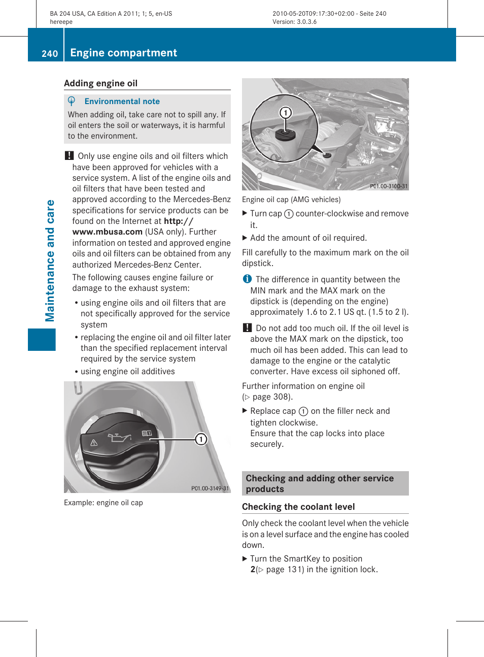 Checking and adding other service products, If necessary, add the engine oil, Maintenance and care | Engine compartment | Mercedes-Benz C-Class 2011 Owners Manual User Manual | Page 242 / 320