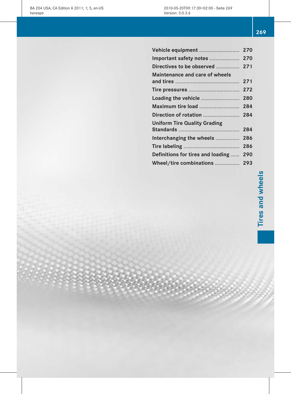 Tires and wheels | Mercedes-Benz C-Class 2011 Owners Manual User Manual | Page 271 / 320