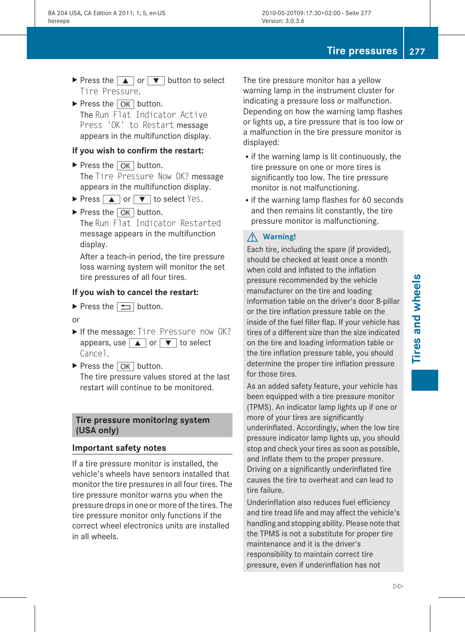 Tire pressure monitoring system (usa only), Tire pressure monitor (usa only), Only) | Correct the tire pressure, Tires and wheels, Tire pressures | Mercedes-Benz C-Class 2011 Owners Manual User Manual | Page 279 / 320