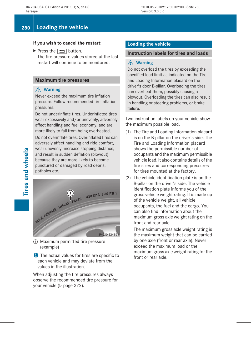 Maximum tire pressures, Loading the vehicle, Instruction labels for tires and loads | Tires and wheels | Mercedes-Benz C-Class 2011 Owners Manual User Manual | Page 282 / 320