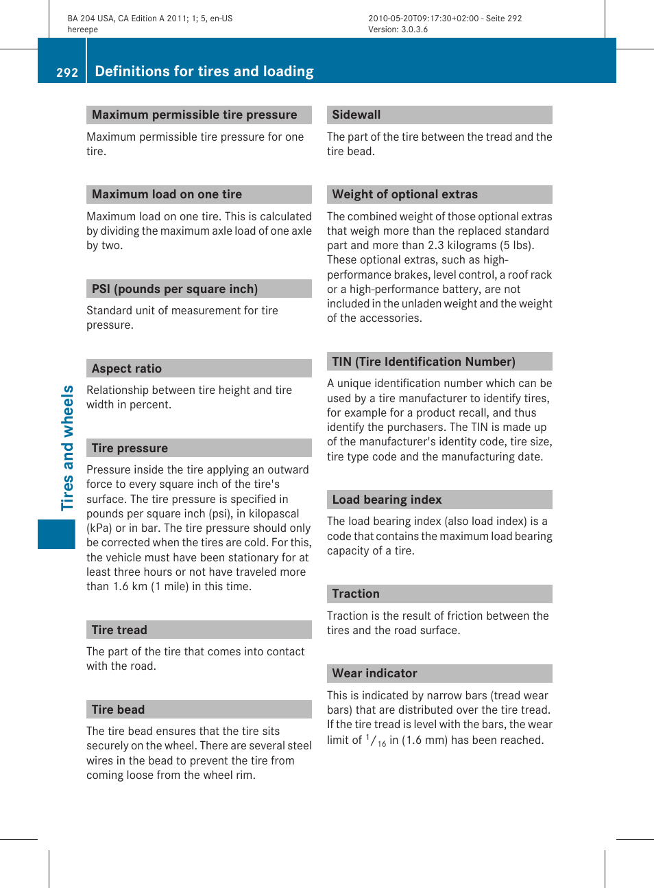 Maximum permissible tire pressure, Maximum load on one tire, Psi (pounds per square inch) | Aspect ratio, Tire pressure, Tire tread, Tire bead, Sidewall, Weight of optional extras, Tin (tire identification number) | Mercedes-Benz C-Class 2011 Owners Manual User Manual | Page 294 / 320