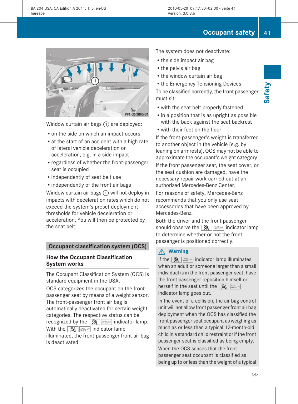 Occupant classification system (ocs), Classification system (ocs), Console is not lit, usa | Safety, Occupant safety | Mercedes-Benz C-Class 2011 Owners Manual User Manual | Page 43 / 320