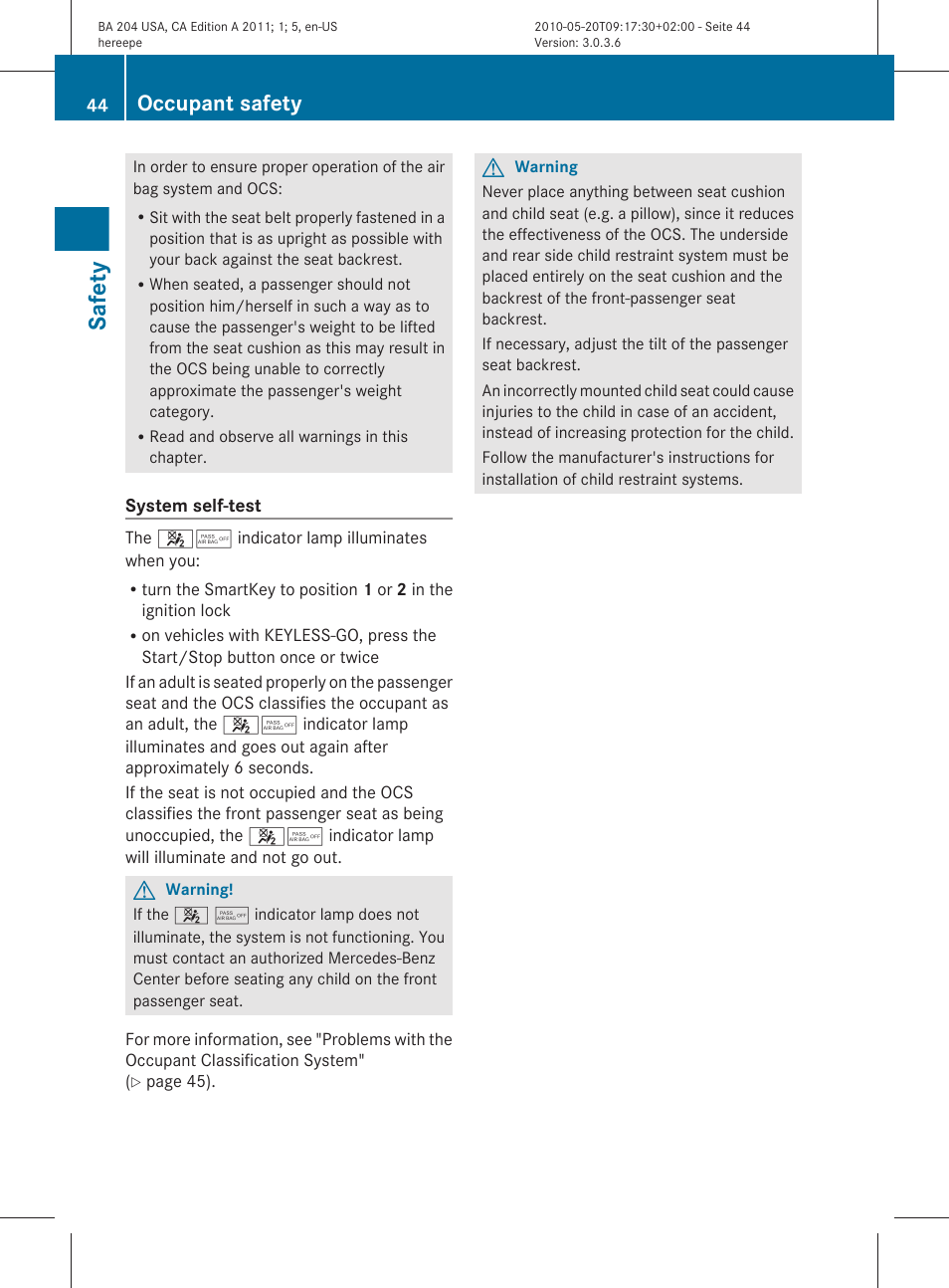Safety, Occupant safety | Mercedes-Benz C-Class 2011 Owners Manual User Manual | Page 46 / 320