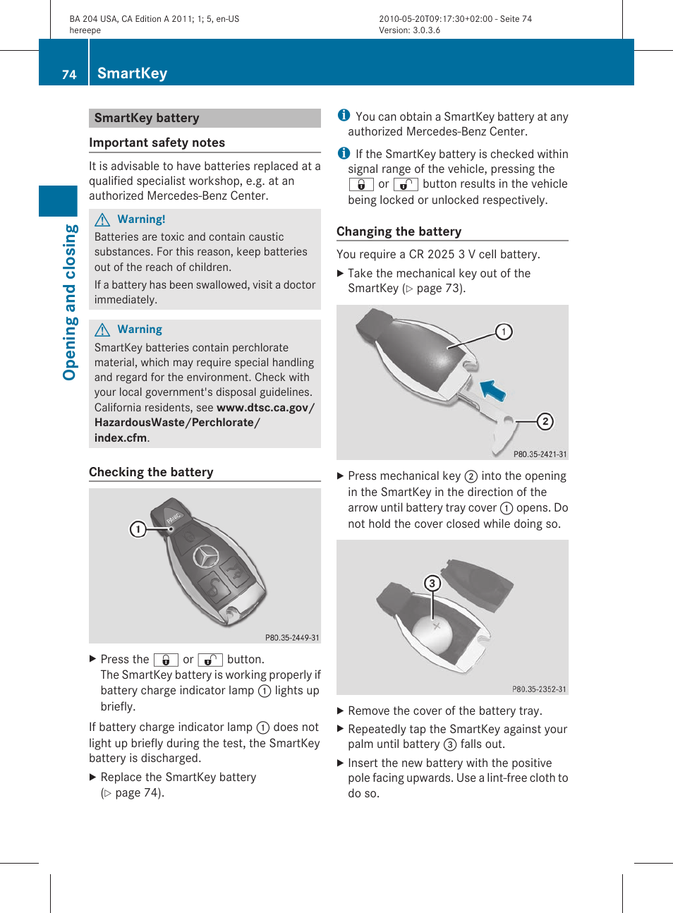 Smartkey battery, Opening and closing, Smartkey | Mercedes-Benz C-Class 2011 Owners Manual User Manual | Page 76 / 320