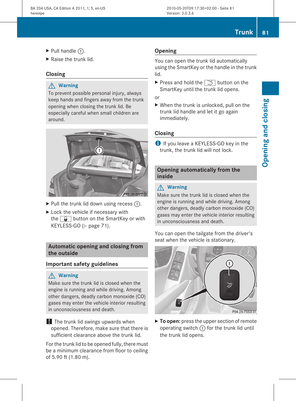 Automatic opening and closing from the outside, Opening automatically from the inside, Opening and closing | Trunk | Mercedes-Benz C-Class 2011 Owners Manual User Manual | Page 83 / 320