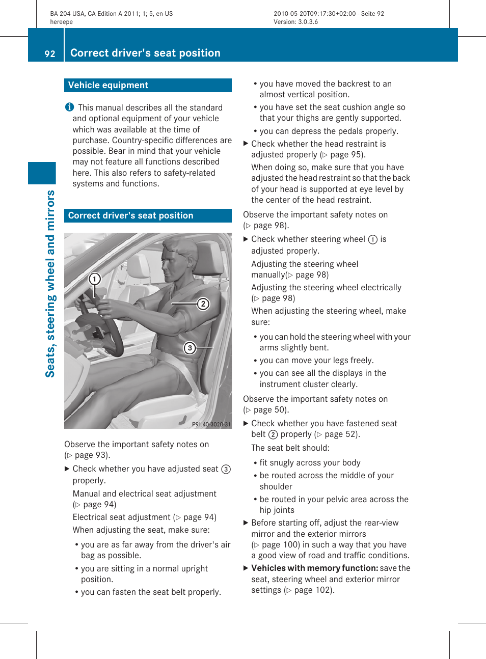 Seats, steering wheel and mirrors, Vehicle equipment, Correct driver's seat position | An almost vertical position | Mercedes-Benz C-Class 2011 Owners Manual User Manual | Page 94 / 320