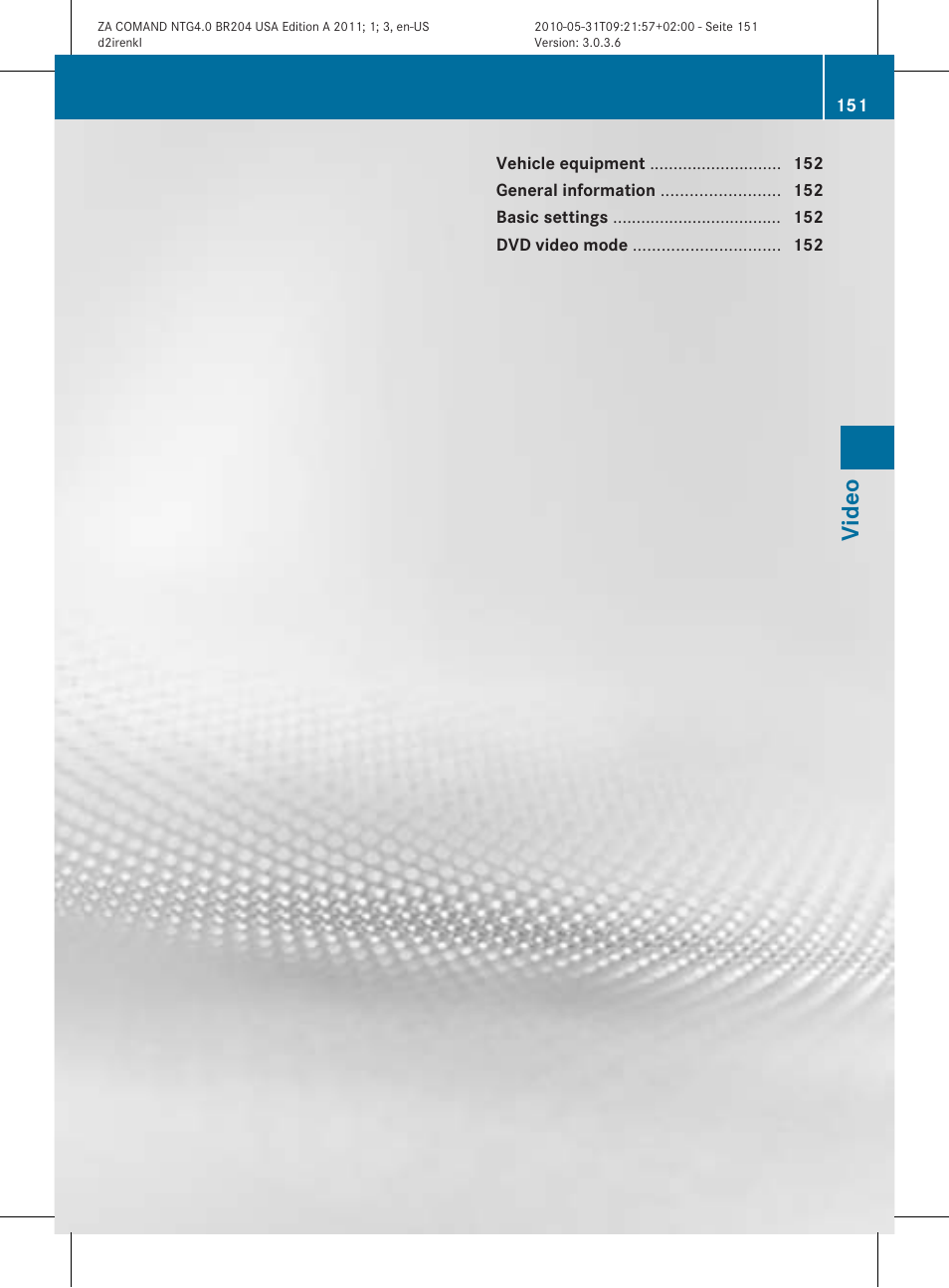 Vid eo | Mercedes-Benz GLK-Class 2011 COMAND Manual User Manual | Page 153 / 190
