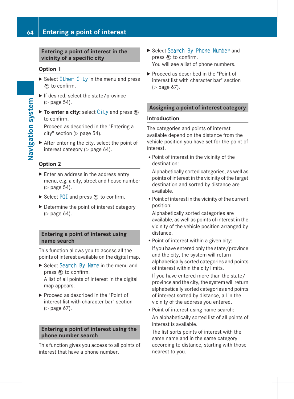 Navi ga tio n sy ste m, Entering a point of interest | Mercedes-Benz E-Coupe 2011 COMAND Manual User Manual | Page 66 / 194