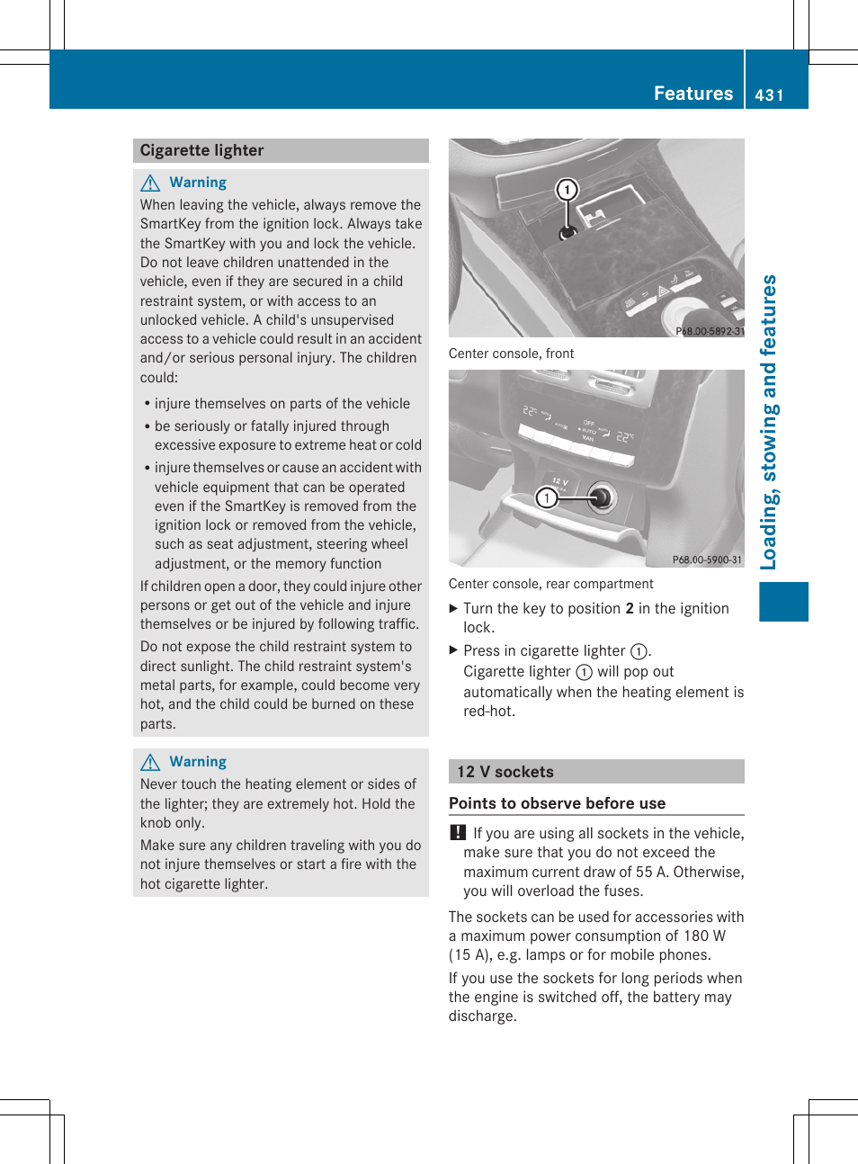 Cigarette lighter, 12 v sockets, Loading, stowing and features | Features | Mercedes-Benz S-Class 2011 User Manual | Page 433 / 524