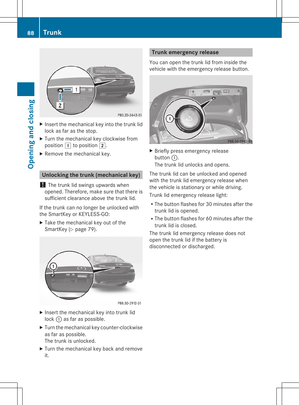 Unlocking the trunk (mechanical key), Trunk emergency release, Opening and closing | Trunk | Mercedes-Benz S-Class 2011 User Manual | Page 90 / 524