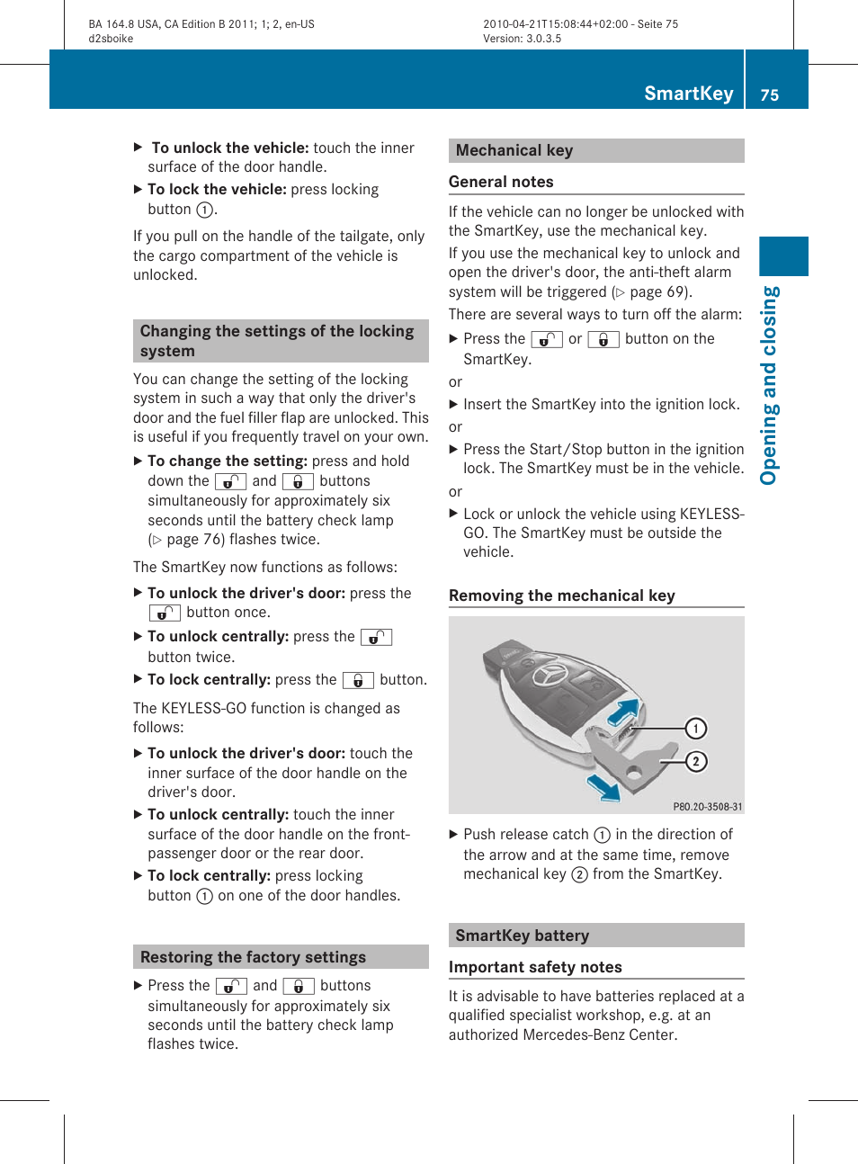 Changing the settings of the locking system, Restoring the factory settings, Mechanical key | Smartkey battery, Opening and closing, Smartkey | Mercedes-Benz GL-Class 2011 Owners Manual User Manual | Page 77 / 376