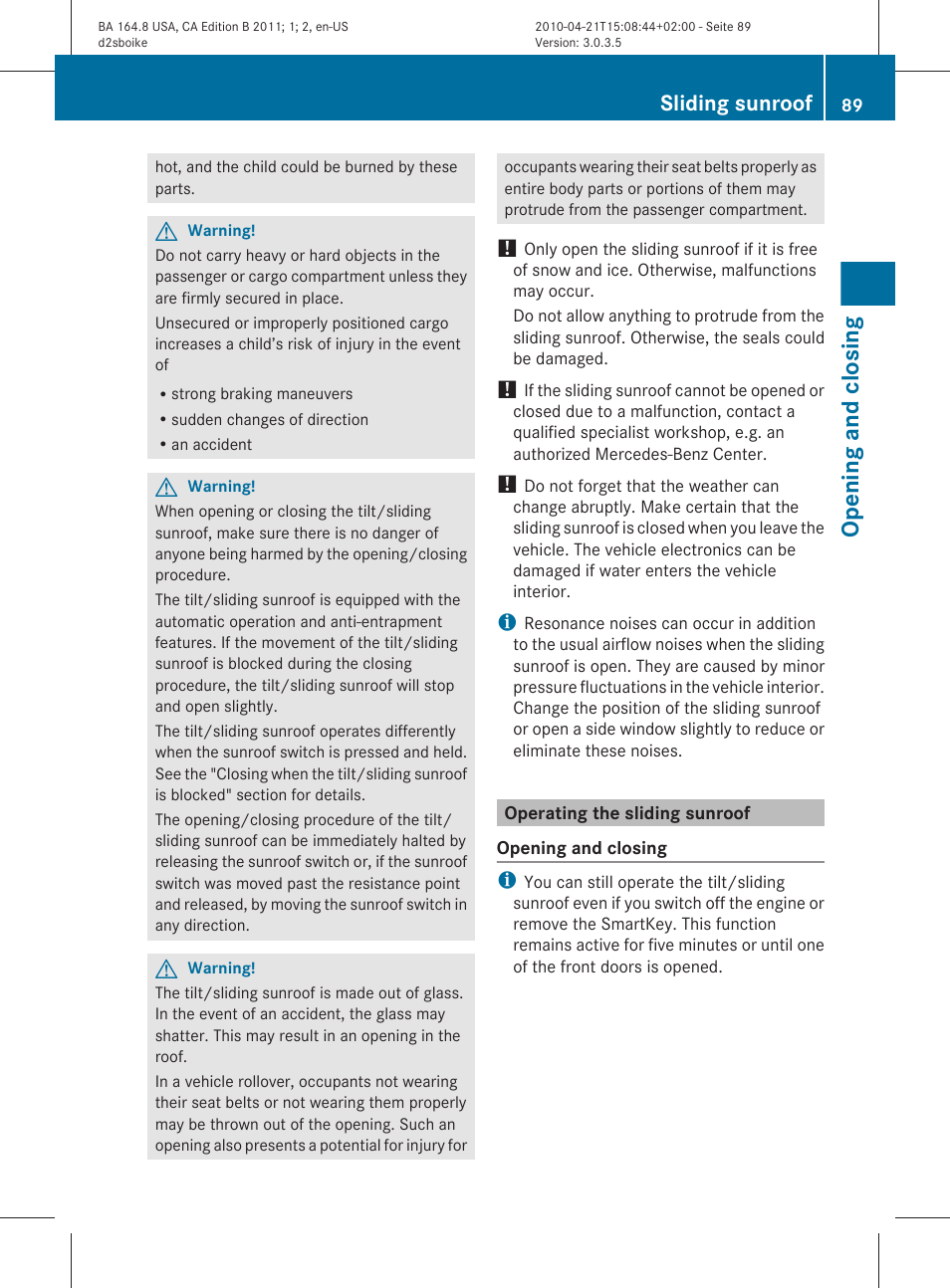 Operating the sliding sunroof, Opening and closing, Sliding sunroof | Mercedes-Benz GL-Class 2011 Owners Manual User Manual | Page 91 / 376