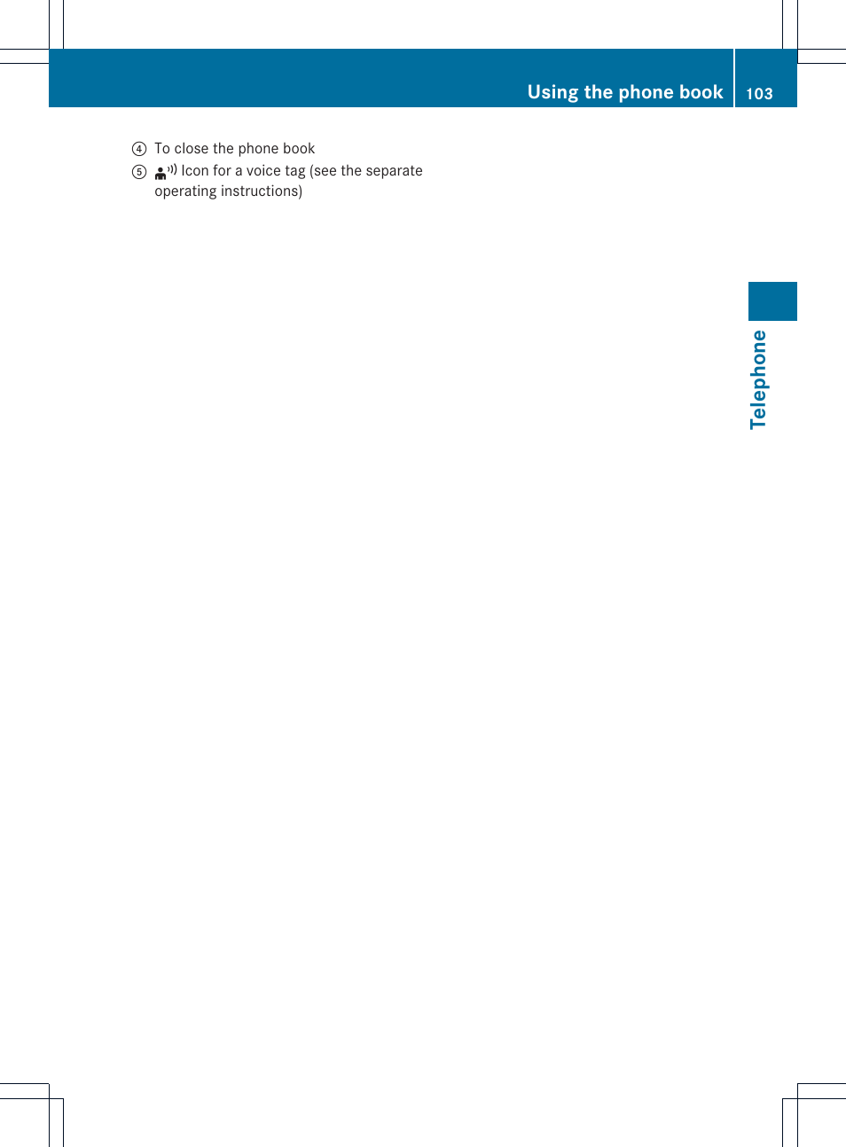 Telephone, Using the phone book | Mercedes-Benz CLS-Class 2011 COMAND Manual User Manual | Page 105 / 214