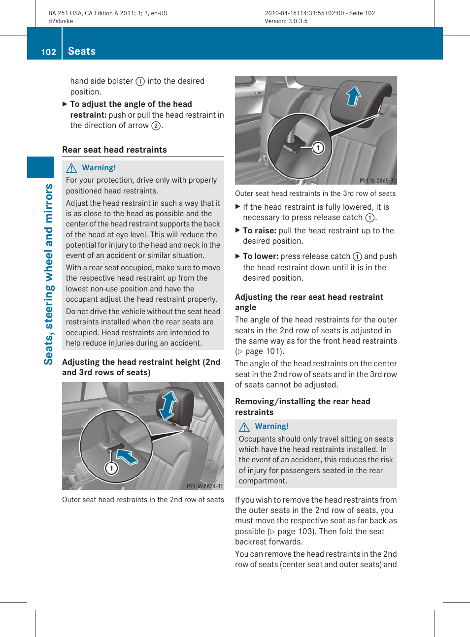 Slightly, Can be removed, Seats, steering wheel and mirrors | Seats | Mercedes-Benz G-Class 2011 Owners Manual User Manual | Page 104 / 364