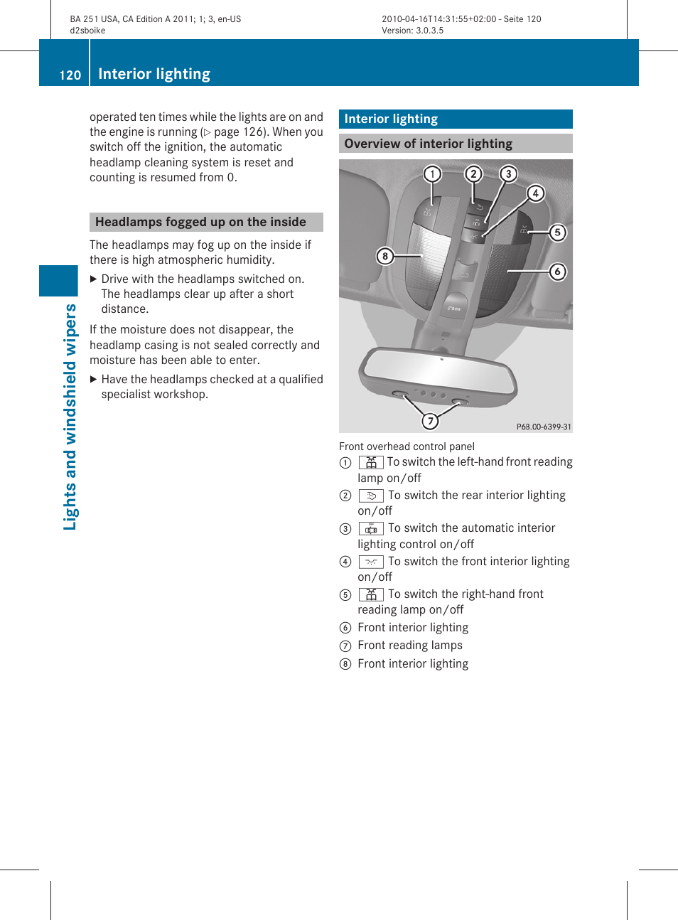 Headlamps fogged up on the inside, Interior lighting, Overview of interior lighting | Lights and windshield wipers | Mercedes-Benz G-Class 2011 Owners Manual User Manual | Page 122 / 364