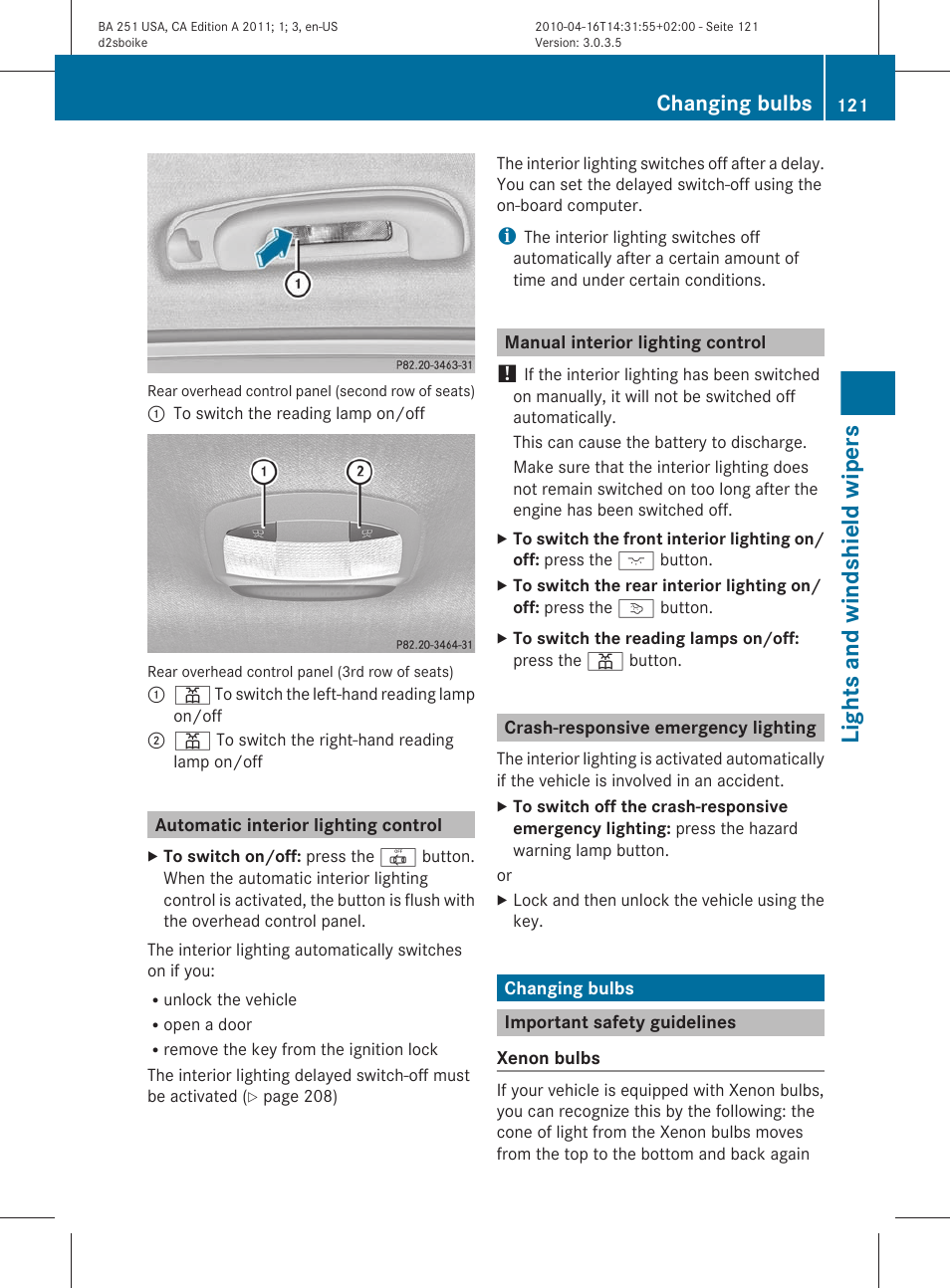 Automatic interior lighting control, Manual interior lighting control, Crash-responsive emergency lighting | Changing bulbs, Important safety guidelines, Lights and windshield wipers | Mercedes-Benz G-Class 2011 Owners Manual User Manual | Page 123 / 364