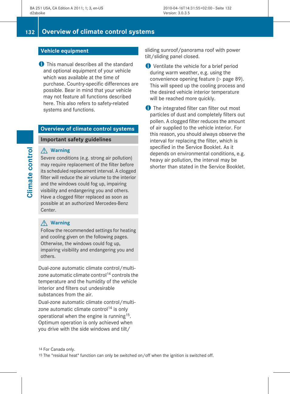 Climate control, Vehicle equipment, Overview of climate control systems | Important safety guidelines | Mercedes-Benz G-Class 2011 Owners Manual User Manual | Page 134 / 364