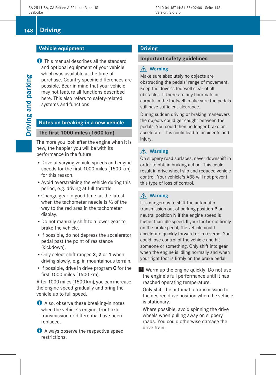 Driving and parking, Vehicle equipment, Notes on breaking-in a new vehicle | The first 1000 miles (1500 km), Driving, Important safety guidelines | Mercedes-Benz G-Class 2011 Owners Manual User Manual | Page 150 / 364