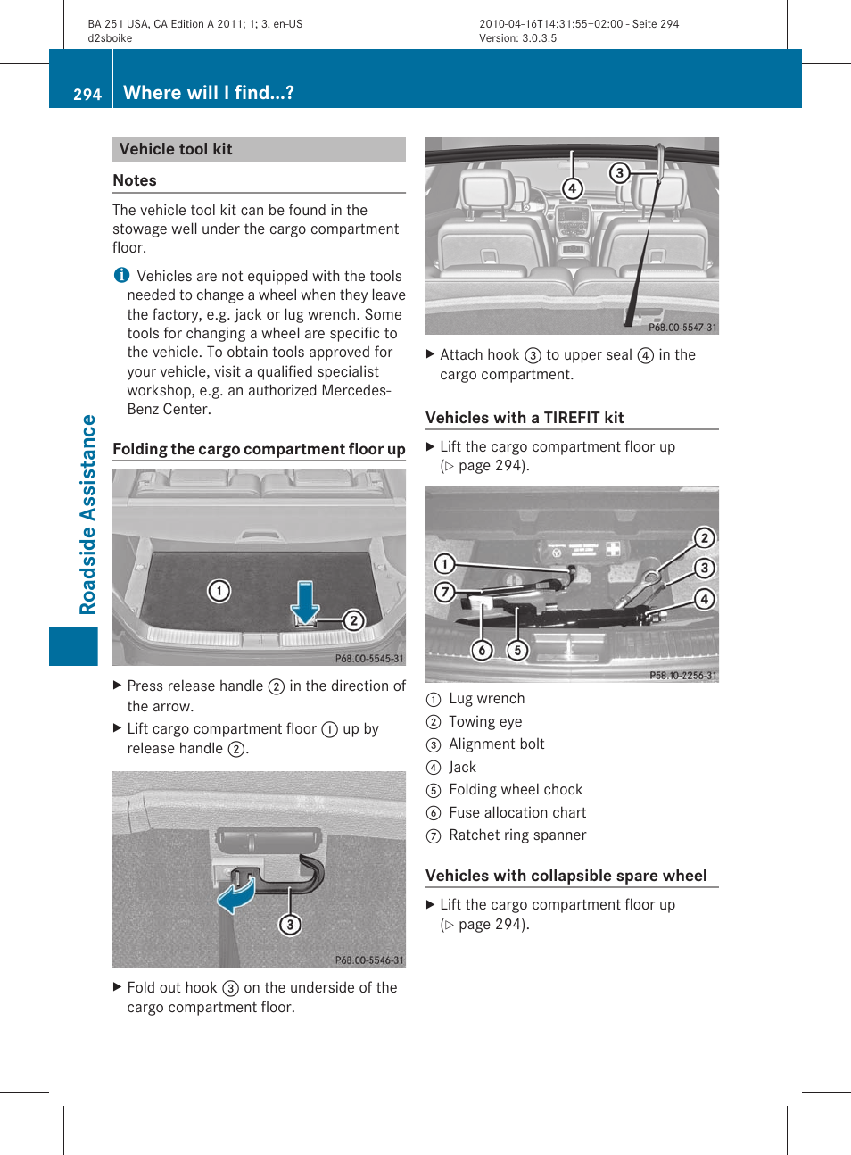 Vehicle tool kit, Roadside assistance, Where will i find | Mercedes-Benz G-Class 2011 Owners Manual User Manual | Page 296 / 364