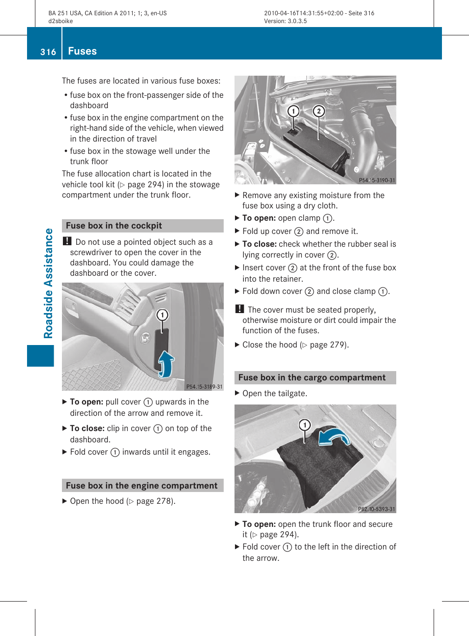 Fuse box in the cockpit, Fuse box in the engine compartment, Fuse box in the cargo compartment | Roadside assistance, Fuses | Mercedes-Benz G-Class 2011 Owners Manual User Manual | Page 318 / 364