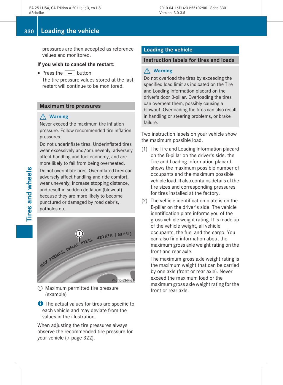 Maximum tire pressures, Loading the vehicle, Instruction labels for tires and loads | Driver's side, Loading the vehicle