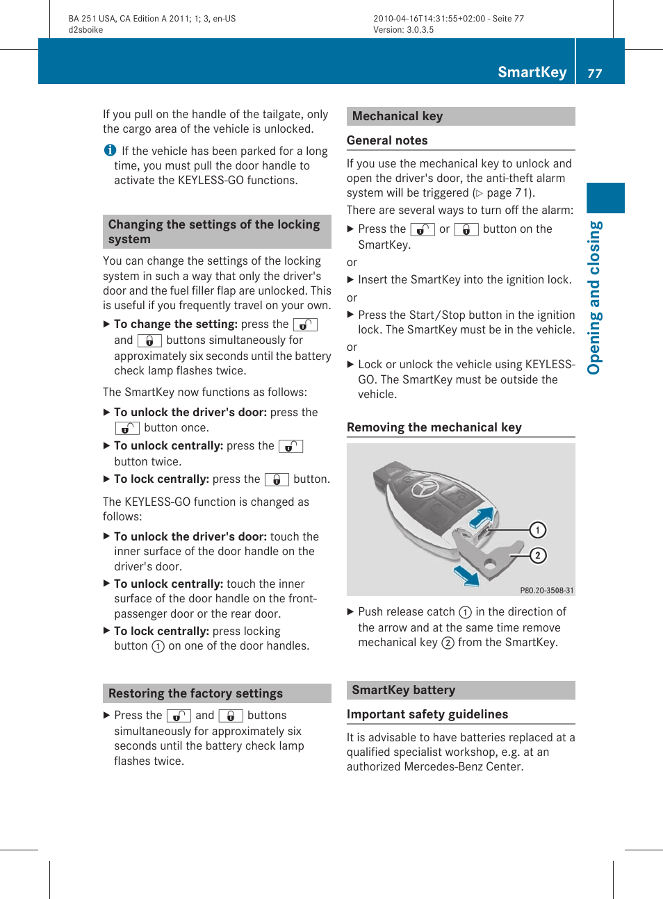 Changing the settings of the locking system, Restoring the factory settings, Mechanical key | Smartkey battery, Opening and closing, Smartkey | Mercedes-Benz G-Class 2011 Owners Manual User Manual | Page 79 / 364