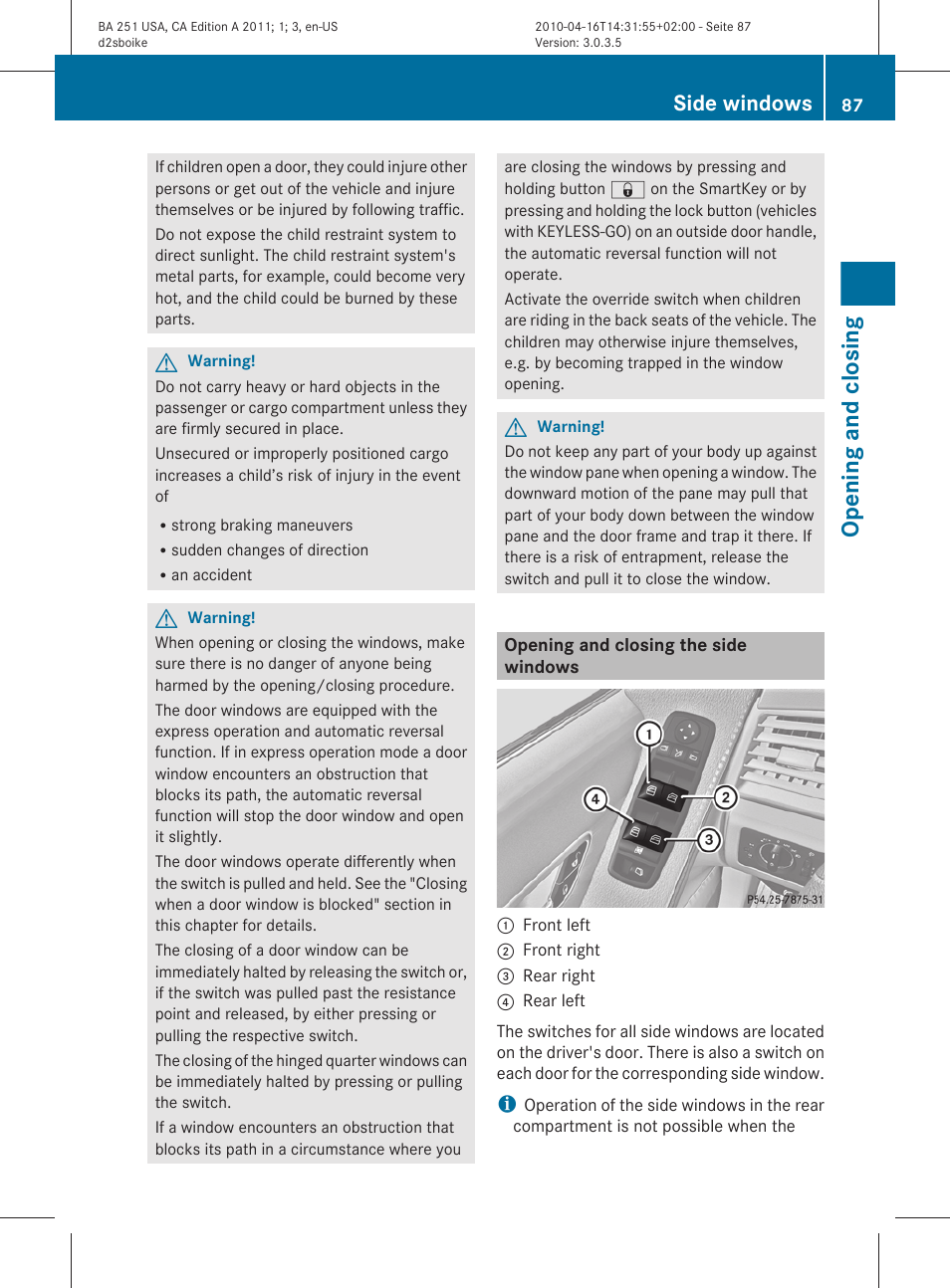 Opening and closing the side windows, Opening and closing, Side windows | Mercedes-Benz G-Class 2011 Owners Manual User Manual | Page 89 / 364