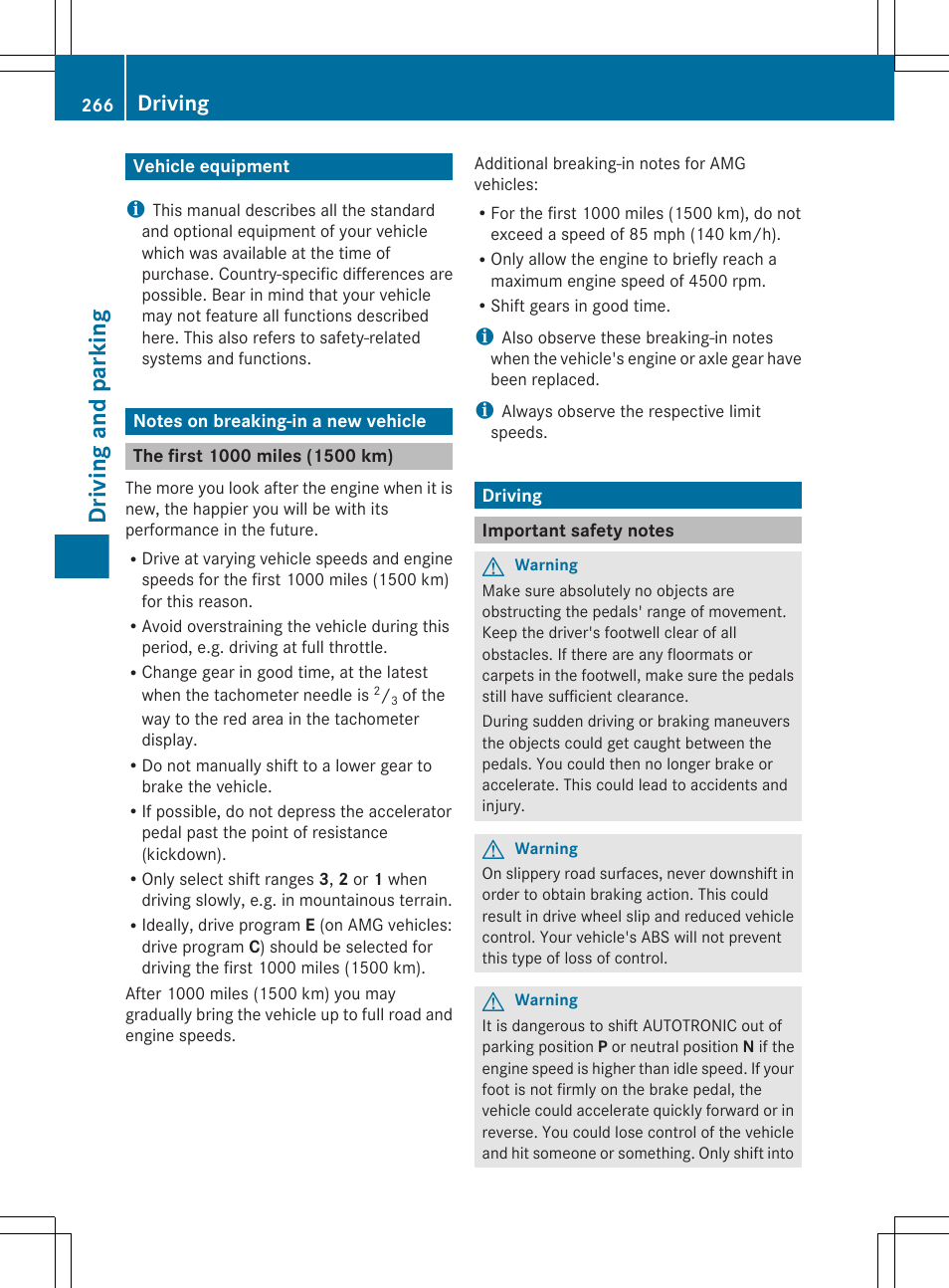 Driving and parking, Vehicle equipment, Notes on breaking-in a new vehicle | The first 1000 miles (1500 km), Driving, Important safety notes | Mercedes-Benz CL-Class 2011 User Manual | Page 268 / 480