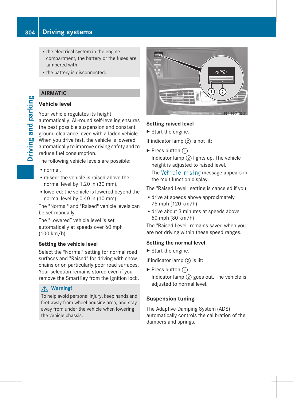 Airmatic, The airmatic, Driving and parking | Driving systems | Mercedes-Benz CL-Class 2011 User Manual | Page 306 / 480