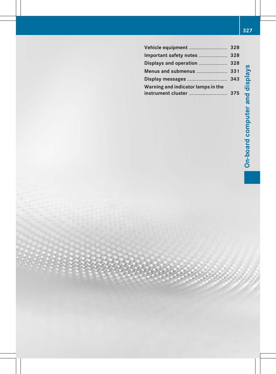 On-board computer and displays | Mercedes-Benz CL-Class 2011 User Manual | Page 329 / 480