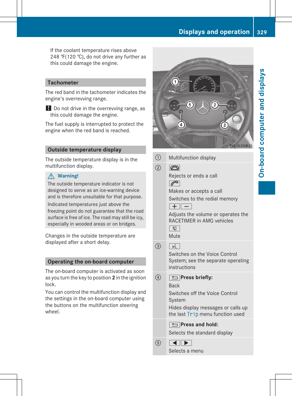 Tachometer, Outside temperature display, Operating the on-board computer | On-board computer and displays, Displays and operation | Mercedes-Benz CL-Class 2011 User Manual | Page 331 / 480