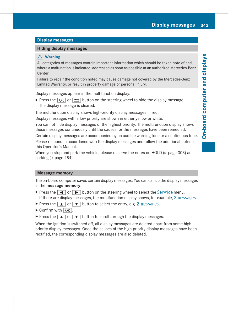 Display messages, Hiding display messages, Message memory | Call up display messages, On-board computer and displays | Mercedes-Benz CL-Class 2011 User Manual | Page 345 / 480