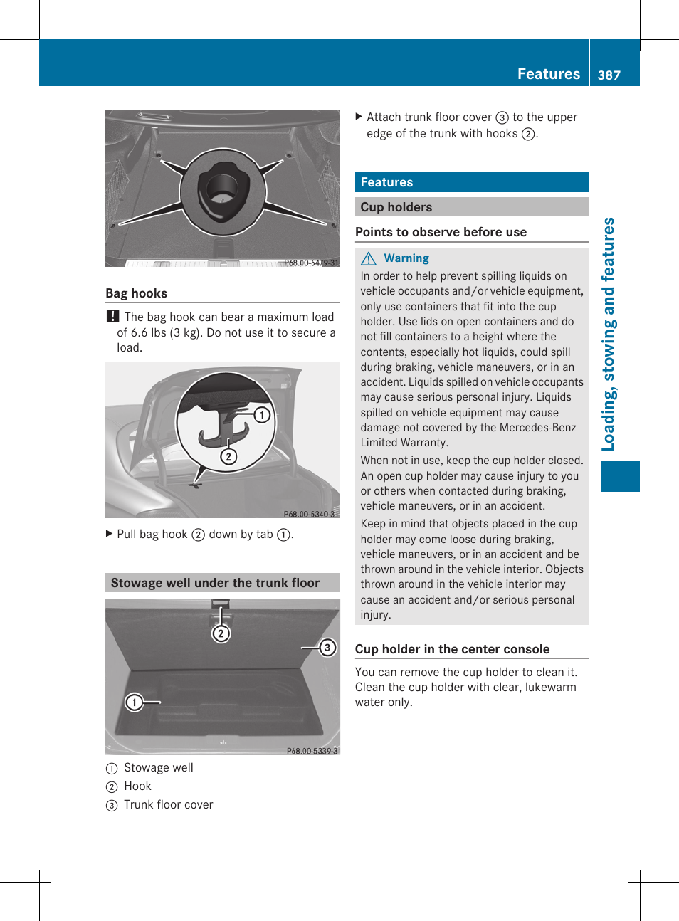 Stowage well under the trunk floor, Features, Cup holders | Loading, stowing and features | Mercedes-Benz CL-Class 2011 User Manual | Page 389 / 480