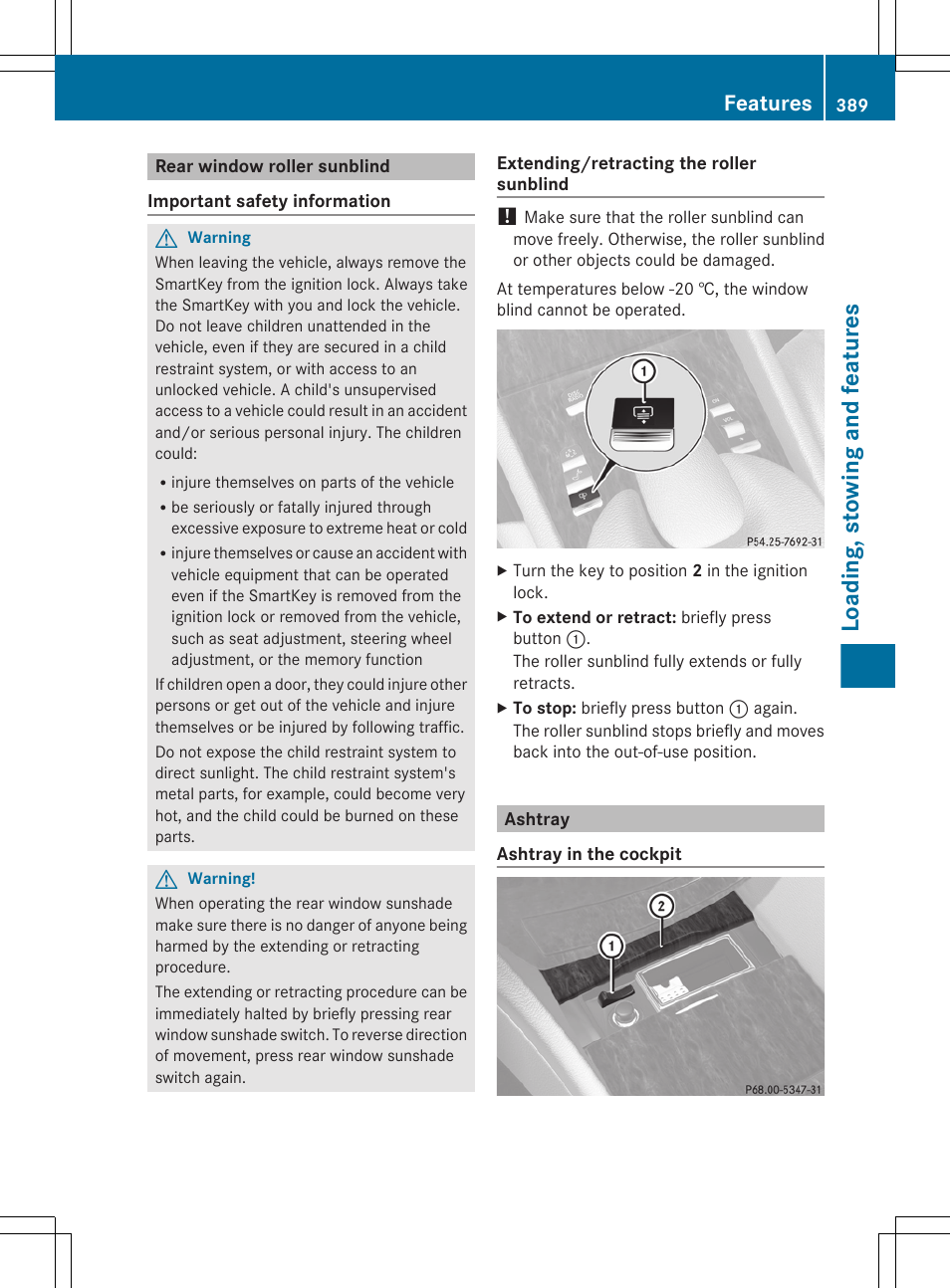 Rear window roller sunblind, Ashtray, Loading, stowing and features | Features | Mercedes-Benz CL-Class 2011 User Manual | Page 391 / 480