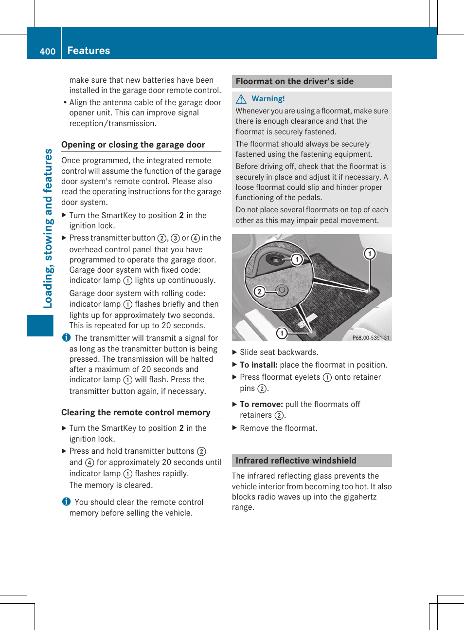 Floormat on the driver's side, Infrared reflective windshield, Loading, stowing and features | Features | Mercedes-Benz CL-Class 2011 User Manual | Page 402 / 480