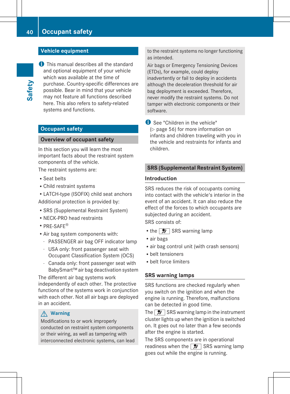 Safety, Vehicle equipment, Occupant safety | Overview of occupant safety, Srs (supplemental restraint system) | Mercedes-Benz CL-Class 2011 User Manual | Page 42 / 480