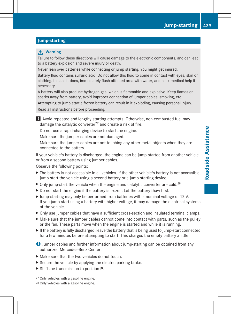 Jump-starting, Jump-start the vehicle, Engine compartment | Roadside assistance | Mercedes-Benz CL-Class 2011 User Manual | Page 431 / 480